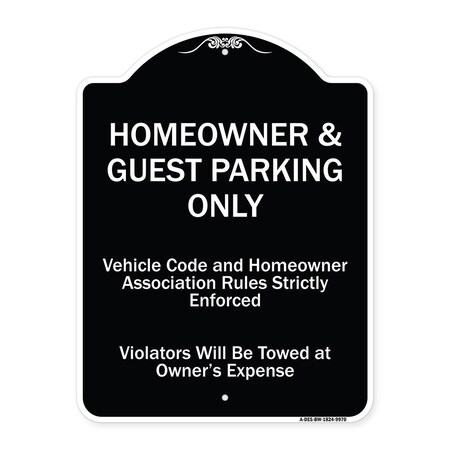 Signmission Designer Series-Homeowner & Guest Parking Only Black & White Heavy-Gauge Aluminum A-DES-BW-1824-9970